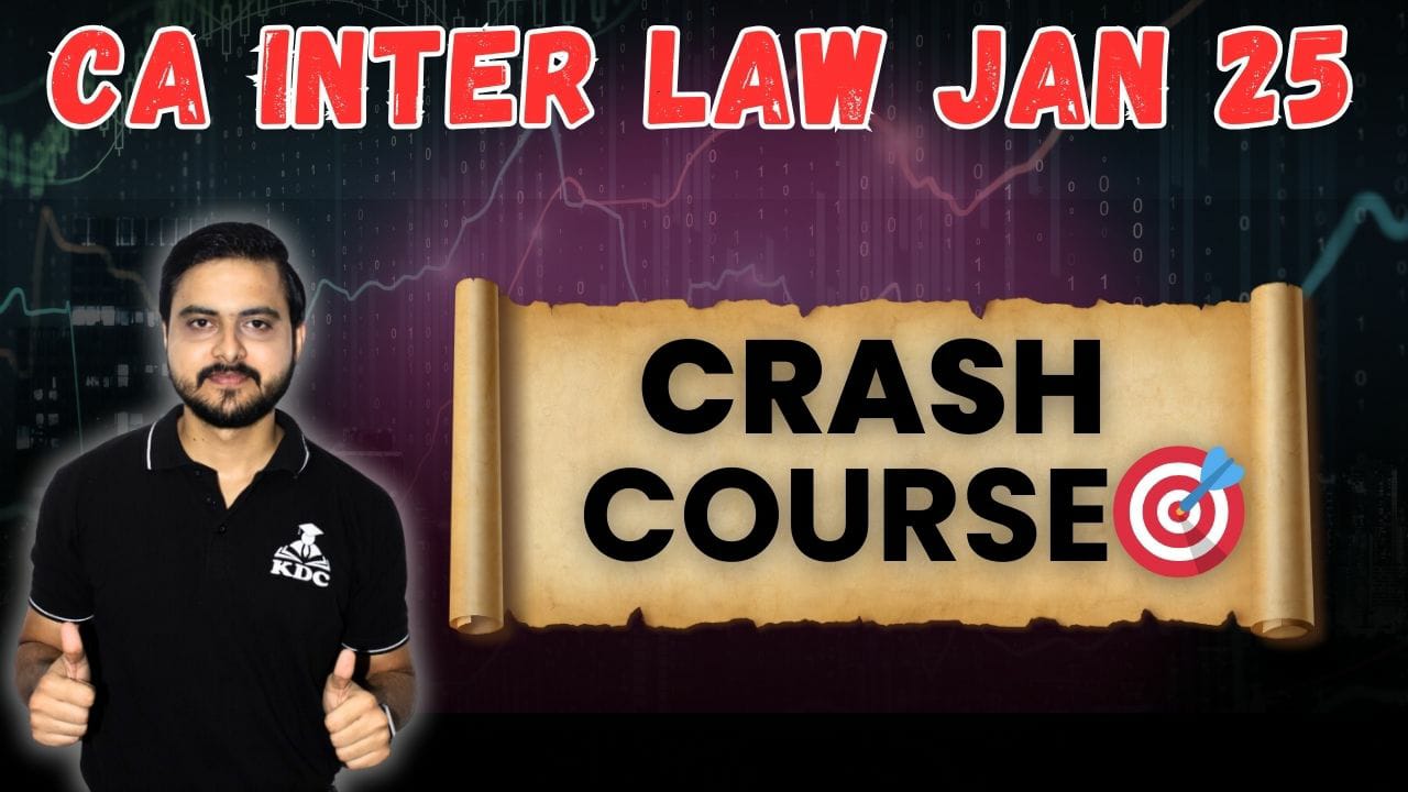 FastTrack (Crash) Course – CA Inter Law