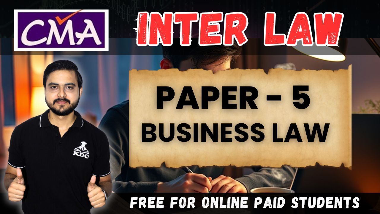 CMA Inter Law – 2025 (Full Course)